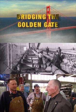 Bridging the Golden Gate film afişi