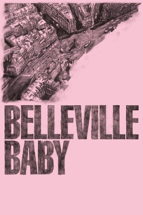 Belleville Baby film afişi