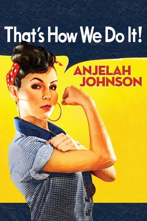 Anjelah Johnson: That's How We Do It film afişi