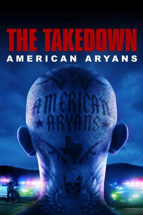 The Takedown: American Aryans dizi afişi