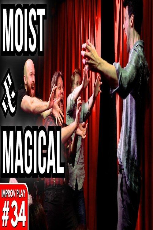 Moist And Magical film afişi