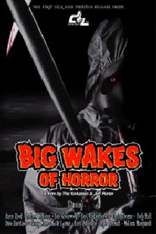 Big Wakes of Horror film afişi