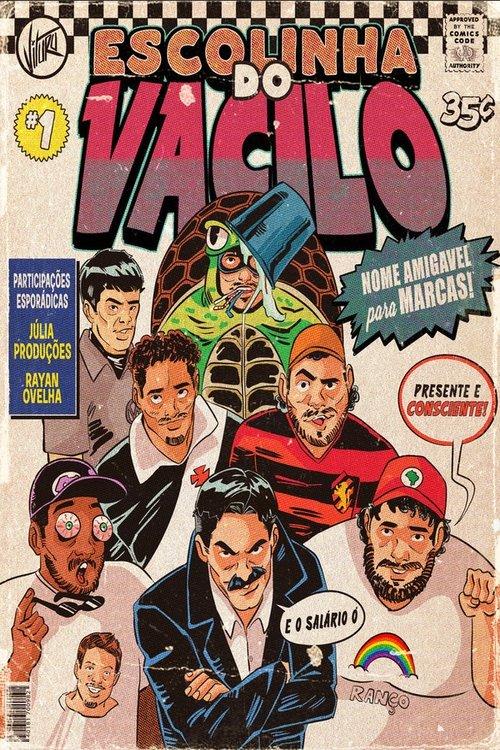 Escolinha do Vacilo dizi afişi