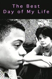The Best Day of My Life film afişi