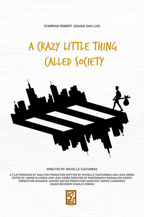A Crazy Little Thing Called Society film afişi