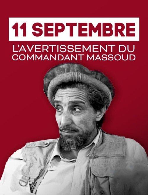 11 Septembre, l'avertissement du commandant Massoud film afişi