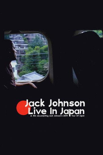 Jack Johnson: Live in Japan film afişi