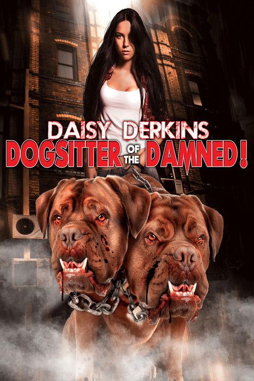 Daisy Derkins, Dogsitter of the Damned film afişi