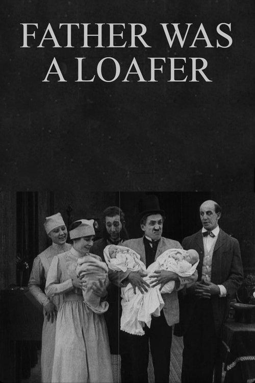 Father Was a Loafer film afişi