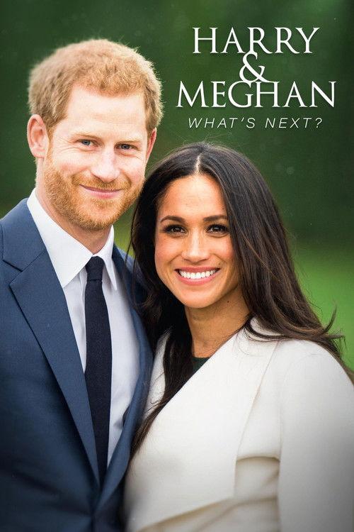 Harry and Meghan: What's Next? film afişi