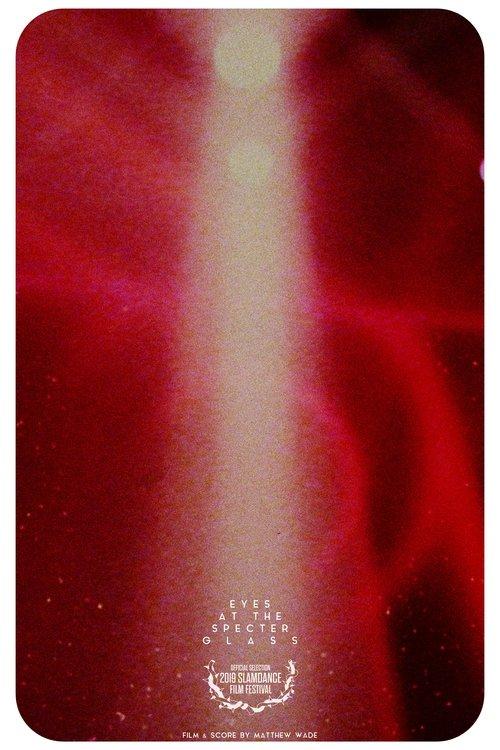 Eyes at the Specter Glass film afişi