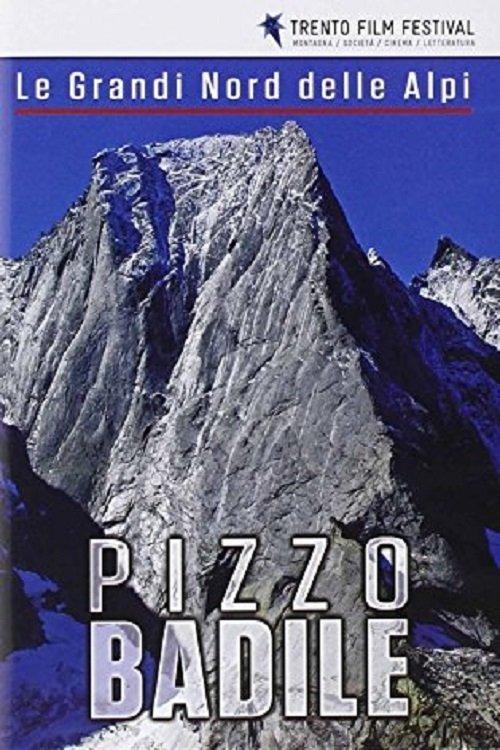 Le Grandi Nord Delle Alpi: Pizzo Badile film afişi