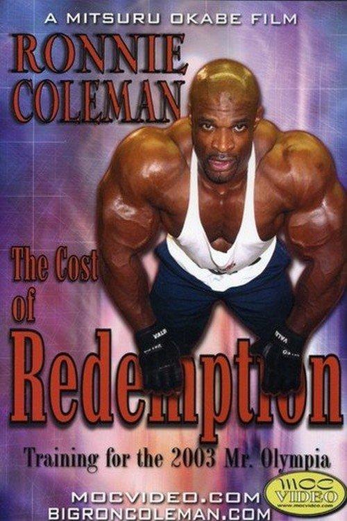 Ronnie Coleman: Cost of Redemption film afişi