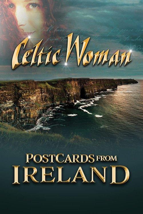 Celtic Woman: Postcards From Ireland film afişi