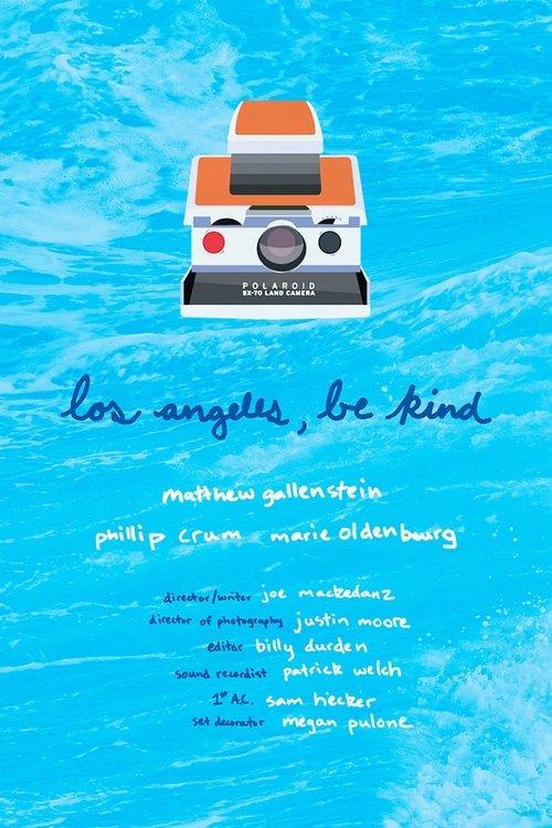 Los Angeles, Be Kind film afişi