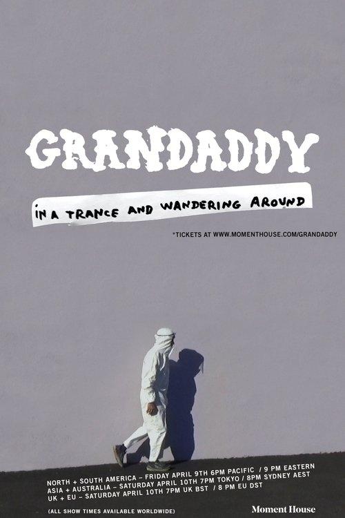 Grandaddy: In a Trance and Wandering Around film afişi