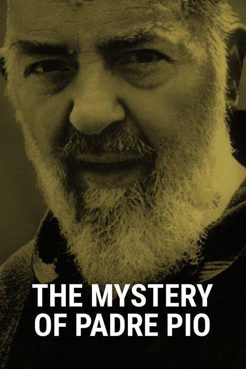 The Mystery of Padre Pio film afişi