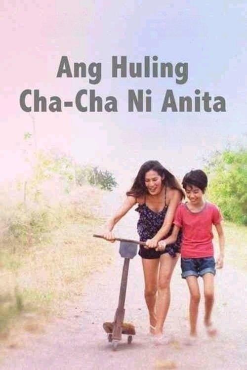Ang Huling Cha-Cha ni Anita film afişi