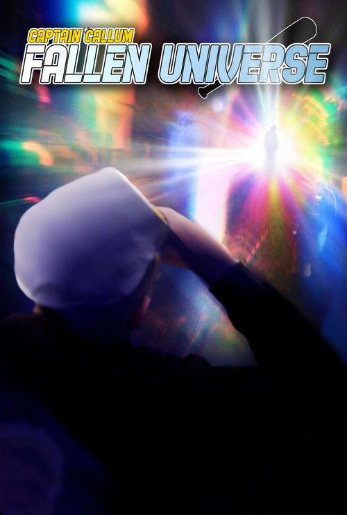Captain Callum: Fallen Universe film afişi