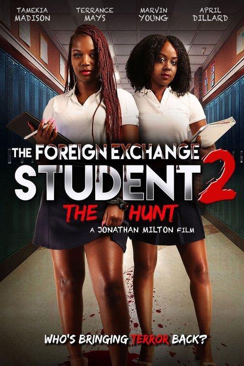 The Foreign Exchange Student 2: The Hunt film afişi
