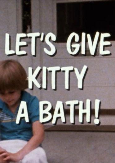 Let's Give Kitty a Bath! film afişi