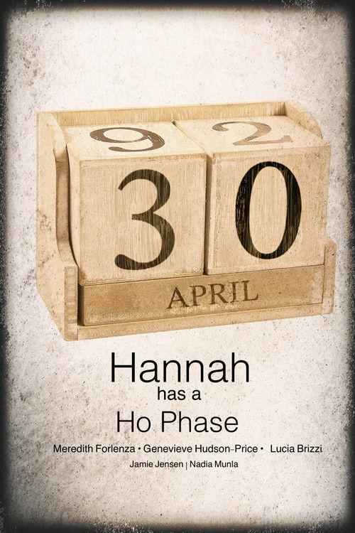 Hannah Has a Ho-Phase film afişi