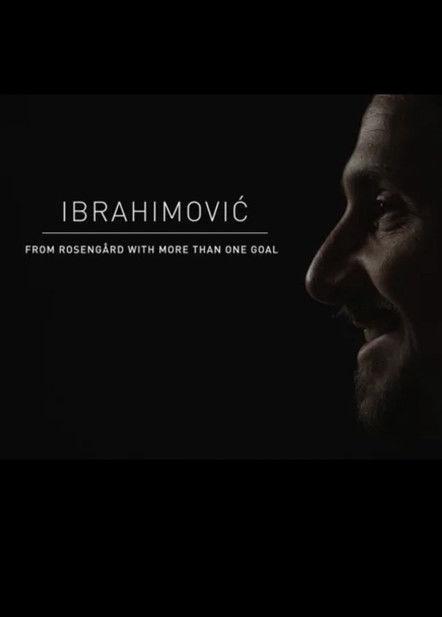 Ibrahimovic - Från Rosengård med mer än ett mål dizi afişi