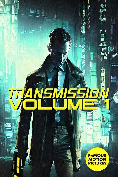 Transmission: Volume 1 film afişi