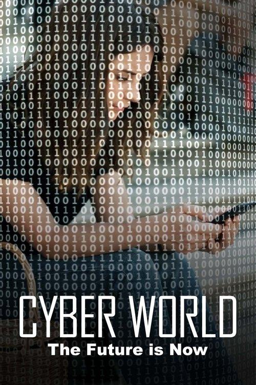 Cyberworld - The future is now film afişi