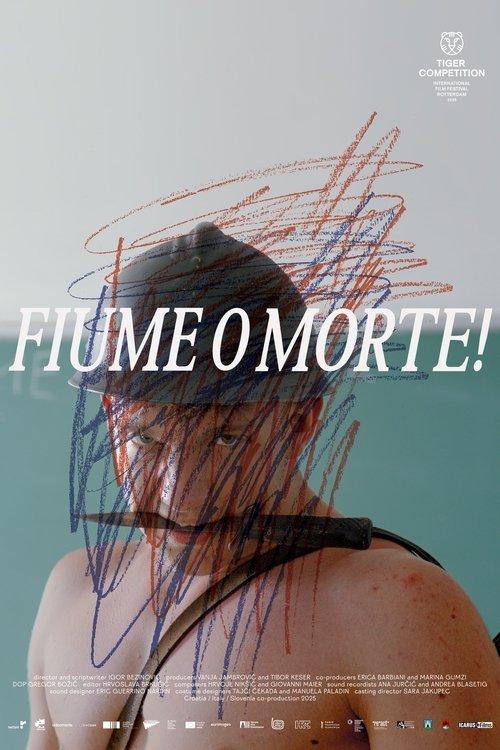 Fiume o morte! film afişi