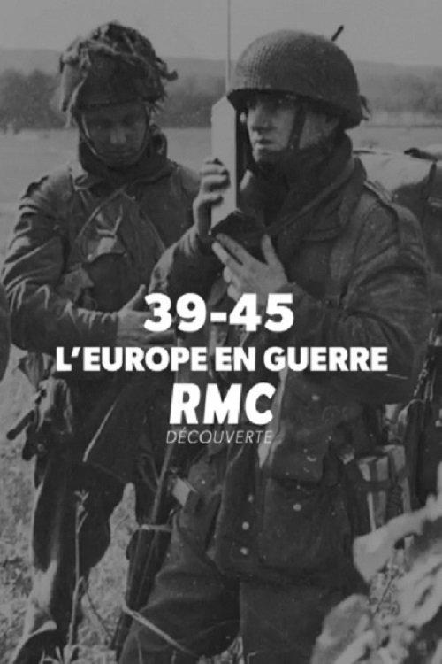 39-45 : L'Europe en Guerre dizi afişi