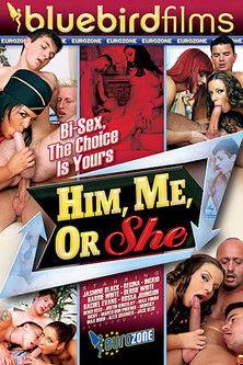 Him, Me, or She film afişi