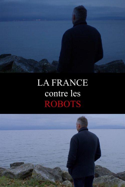 France Against the Robots film afişi