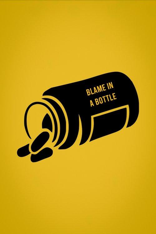 Blame in a Bottle film afişi