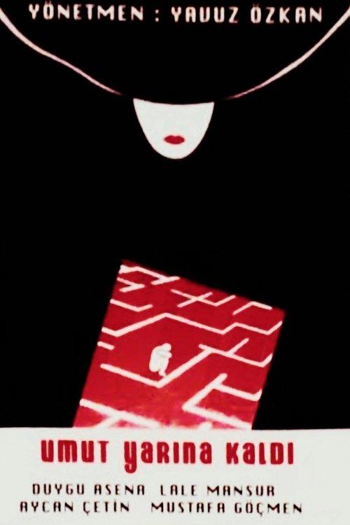Umut Yarına Kaldı film afişi