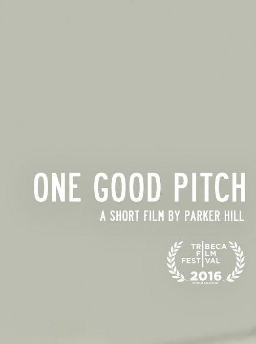 One Good Pitch film afişi