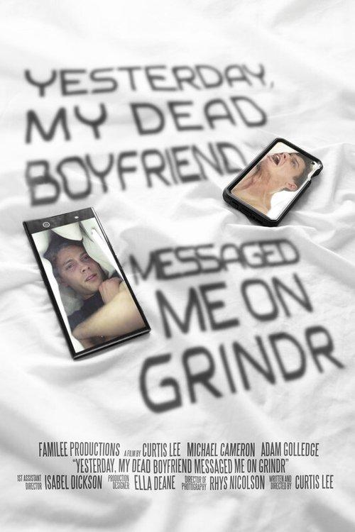 Yesterday, My Dead Boyfriend Messaged Me on Grindr film afişi