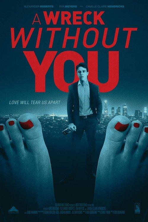 A Wreck Without You film afişi