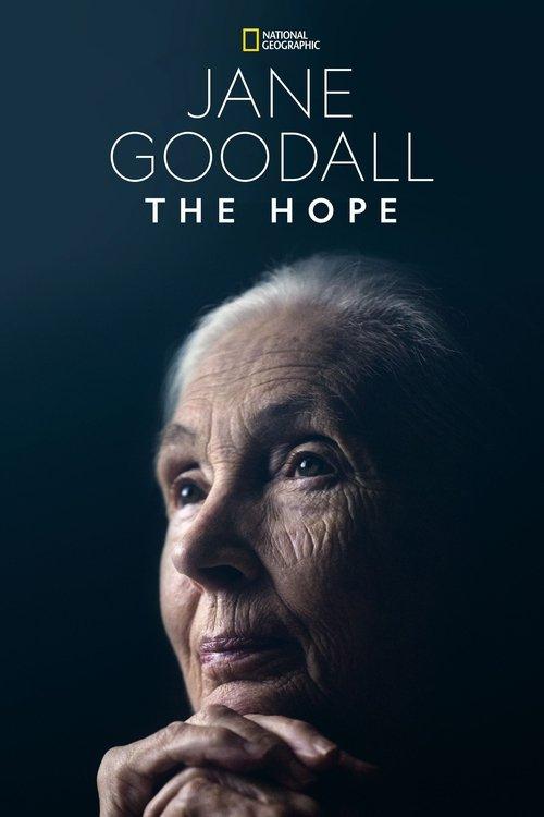 Jane Goodall: The Hope film afişi