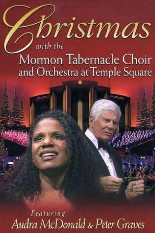 Christmas with the Mormon Tabernacle Choir and Orchestra at Temple Square Featuring Audra McDonald and Peter Graves film afişi