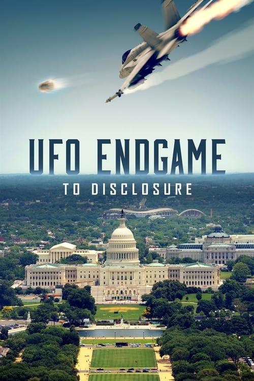 UFO Endgame to Disclosure film afişi