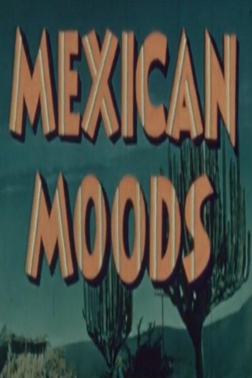 Mexican Moods film afişi