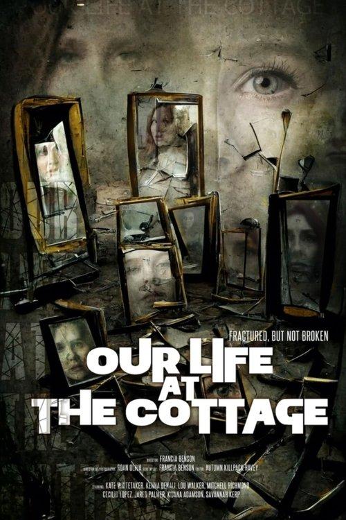 Our Life at the Cottage film afişi