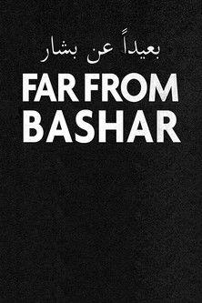 Far from Bashar film afişi