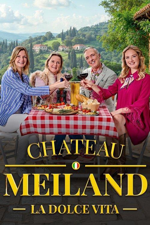 Chateau Meiland La Dolce Vita dizi afişi