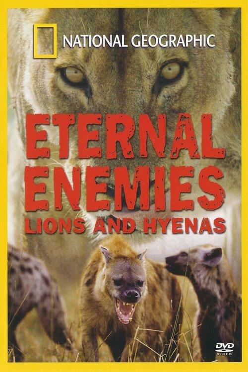 Eternal Enemies: Lions and Hyenas film afişi