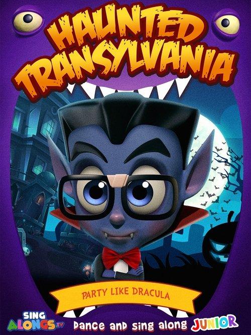 Haunted Transylvania: Party Like Dracula film afişi