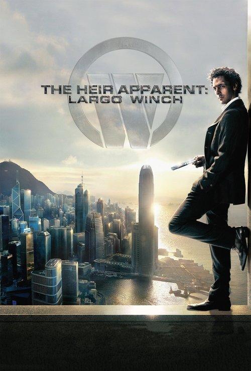 The Heir Apparent: Largo Winch film afişi