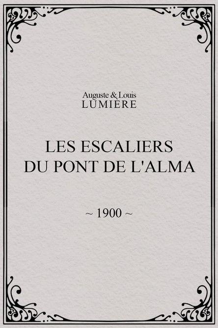 Les Escaliers du Pont de l'Alma film afişi