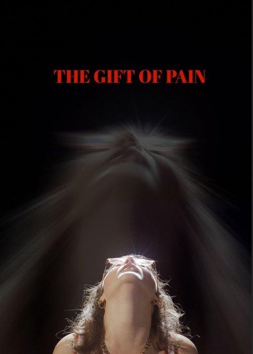 The Gift of Pain film afişi